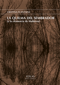 Books Frontpage La quilma del sembrador (y la clemencia de Maldoror)