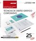 Front pageCuaderno del alumno. Técnicas de diseño gráfico corporativo (UF2400). Certificados de profesionalidad. Gestión de marketing y comunicación (COMM0112)