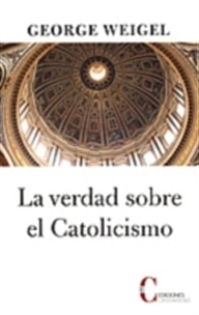 Books Frontpage La verdad sobre el catolicismo