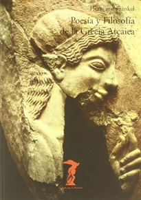 Books Frontpage Poesía y Filosofía de la Grecia Arcaica