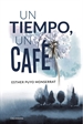 Front pageUn tiempo, un café