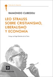 Books Frontpage Leo Strauss sobre Cristianismo, Liberalismo y Economía