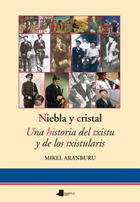 Books Frontpage Niebla y cristal. Una historia del txistu y de los txistularis