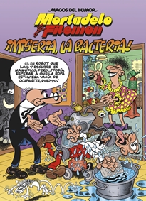 Books Frontpage Mortadelo y Filemón. ¡Miseria, la bacteria! (Magos del Humor 172)