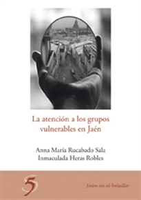 Books Frontpage La atención a los grupos vulnerables en Jaén