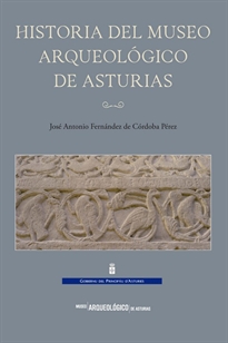 Books Frontpage Historia del Museo Arqueológico de Asturias