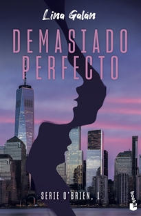 Books Frontpage Demasiado perfecto (Serie O'Brien, 1)