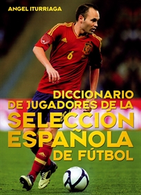 Books Frontpage Diccionario de jugadores de la selección española de fútbol