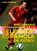 Front pageDiccionario de jugadores de la selección española de fútbol