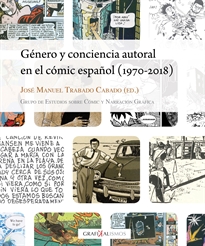 Books Frontpage Género y conciencia autoral en el cómic español (1970-2018)