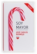 Front pageSoy mayor: pensamientos para regalar [Nueva ed.]