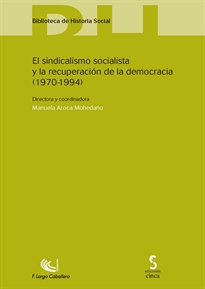 Books Frontpage El sincalismo socialista y la recuperación de la democracia (1970-1994)