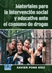 Front pageMateriales para la intervención social y educativa ante el consumo de drogas