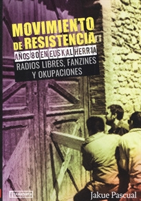 Books Frontpage Movimiento de resistencia II. Años 80 en Euskal Herria