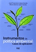Portada del libro Instrumentos de política ambiental: casos de aplicación