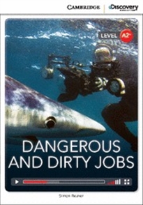 Books Frontpage Dangerous and Dirty Jobs Low Intermediate Book with Online Access