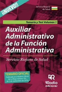 Books Frontpage Auxiliar Administrativo de la Función Administrativa Servicio Riojano de Salud. Vol 1 Temario y Test