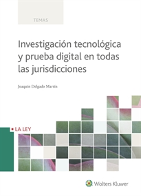 Books Frontpage Investigación tecnológica y prueba digital en todas las jurisdicciones