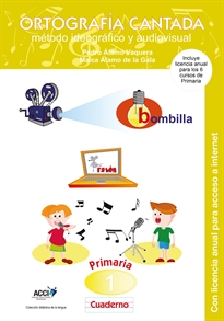 Books Frontpage Cuaderno de Ortografía Cantada: 1º de primaria. Método ideográfico y audiovisual (enseñanza basada en videoclips musicales)