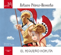 Books Frontpage Mi primer Arturo Pérez-Reverte. El pequeño Hoplita