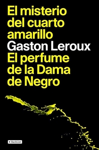 Books Frontpage El misterio del cuarto amarillo / El perfume de la Dama de Negro
