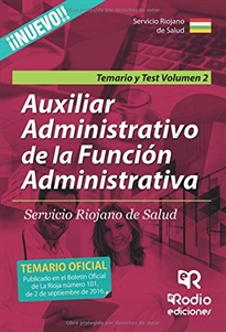 Books Frontpage Auxiliar Administrativo de la Función Administrativa Servicio Riojano de Salud. Vol 2 Temario y Test