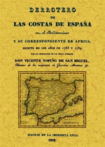 Books Frontpage Derrotero de las costas de España en el Mediterráneo y su correspondiente de África