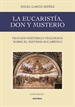 Front pageLa Eucaristía, don y misterio