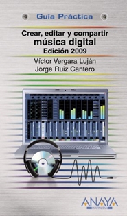 Books Frontpage Crear, editar y compartir música digital. Edición 2009