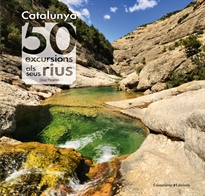 Books Frontpage Catalunya: 50 excursions als seus rius