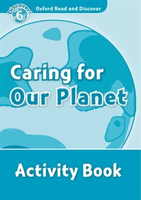 Books Frontpage Oxford Read and Discover 6. Caring For Our Planet Activity Book