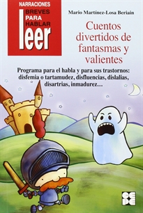 Books Frontpage Cuentos divertidos de fantasmas y valientes. Para tratar la disfemia y la disfluencia