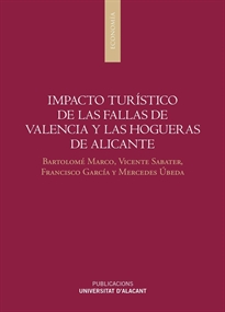 Books Frontpage Impacto turístico de las Fallas de Valencia y las Hogueras de Alicante
