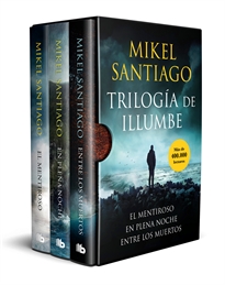 Books Frontpage Trilogía de Illumbe (edición estuche con: El mentiroso | En plena noche | Entre los muertos)