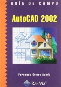 Books Frontpage Guía de campo: AutoCAD 2002