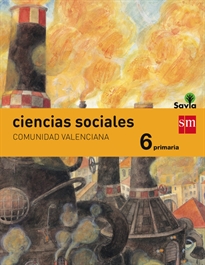 Books Frontpage Ciencias sociales. 6 Primaria. Savia. Comunidad Valenciana