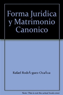 Books Frontpage Forma jurídica y matrimonio canónico