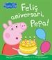 Front pagePeppa Pig. Un conte - Feliç aniversari, Pepa!