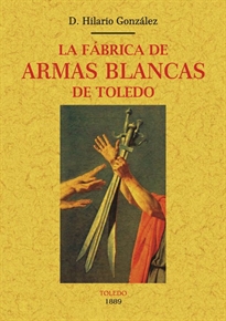 Books Frontpage La fábrica de armas blancas de Toledo
