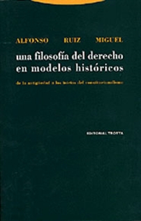 Books Frontpage Una filosofía del derecho en modelos históricos