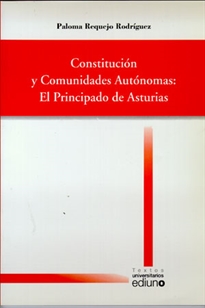 Books Frontpage Constitución y Comunidades Autónomas: El Principado de Asturias