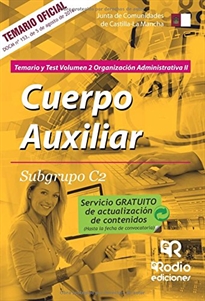 Books Frontpage Cuerpo Auxiliar. Subgrupo C2. Organización administrativa II. Temario y test. Junta Comunidades CLM