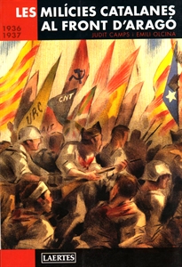 Books Frontpage Les milicies catalanes al front d'Aragó. 1936-1937