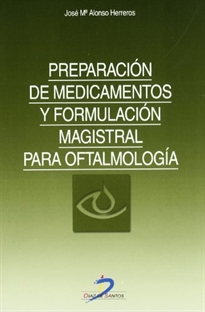 Books Frontpage Preparación de medicamentos y formulación magistral para oftalmología