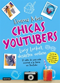 Books Frontpage Chicas youtubers. Lucy Locket, desastre online