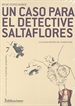 Front pageUn caso para el detective Saltaflores