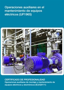 Books Frontpage Operaciones auxiliares en el mantenimiento de equipos eléctricos (UF1965)