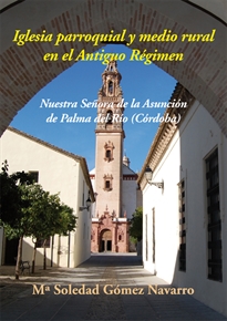 Books Frontpage Iglesia parroquial y medio rural en el Antiguo Régimen