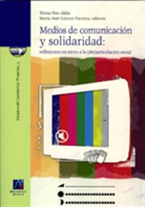 Books Frontpage Medios de comunicación y solidaridad: reflexiones entorno a la (des)articulación social