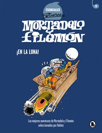 Books Frontpage Mortadelo y Filemón. ¡En la luna! (Esenciales Ibáñez 5)